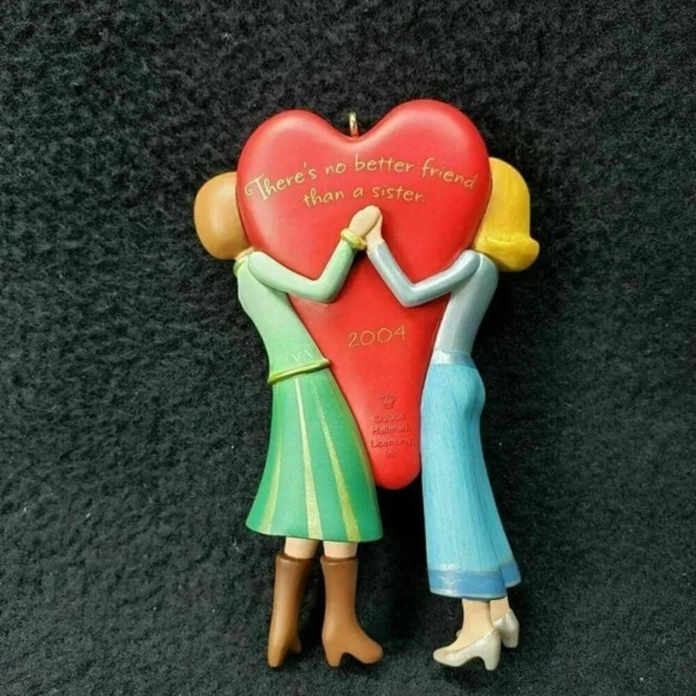 Hallmark Ornament Sisters Theres No Better Friend Christmas Heart QXG5597‎ 2004